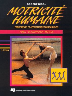 cover image of Motricité humaine. Fondements et applications pédagogiques - Tome 2
